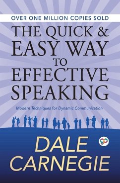 The Quick and Easy Way to Effective Speaking - Carnegie, Dale