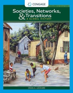 Societies, Networks, and Transitions, Volume II: Since 1450: A Global History - Lockard, Craig A.