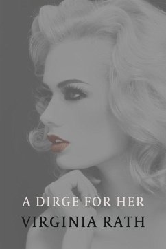 A Dirge for Her - Rath, Virginia