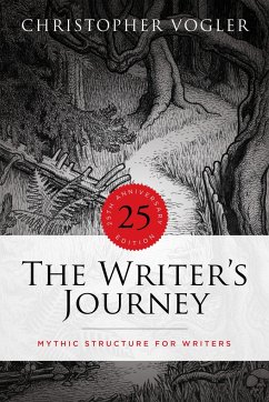 The Writer's Journey - 25th Anniversary Edition: Mythic Structure for Writers - Vogler, Christopher