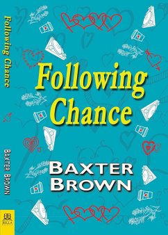 Following Chance - Brown, Baxter