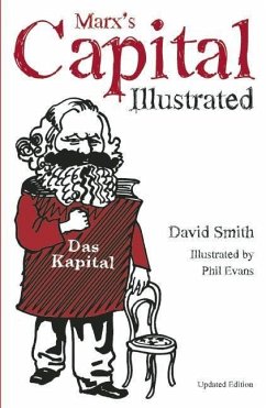 Marx's Capital Illustrated - Smith, David