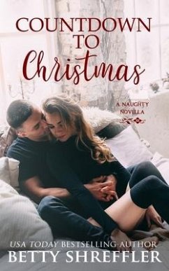 Countdown to Christmas: (A Christmas Romance Novella) - Shreffler, Betty
