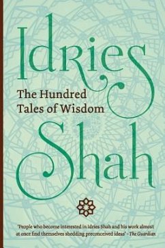 The Hundred Tales of Wisdom (Pocket Edition) - Shah, Idries