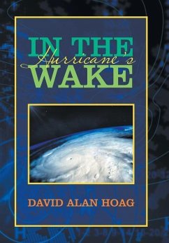 In the Hurricane's Wake - Hoag, David Alan