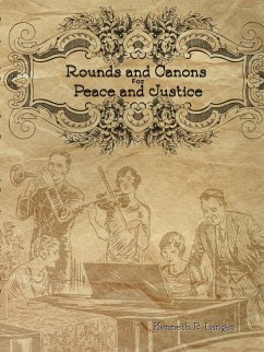 Rounds and Canons for Peace and Justice - Langer, Kenneth P