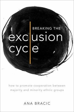 Breaking the Exclusion Cycle - Bracic, Ana