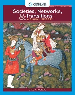 Societies, Networks, and Transitions: A Global History, Volume I:: To 1500: A Global History - Lockard, Craig A.