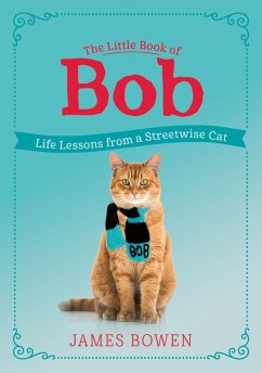 The Little Book of Bob - Bowen, James