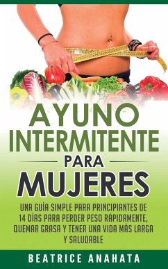 Ayuno Intermitente Para Mujeres - Anahata, Beatrice