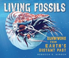 Living Fossils - Hirsch, Rebecca E