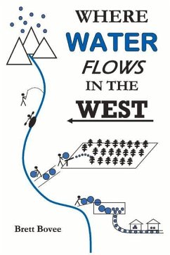 Where Water Flows in the West - Bovee, Brett