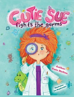 Cutie Sue Fights the Germs - Kate, Melton