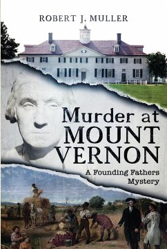 Murder at Mount Vernon - Muller, Robert J