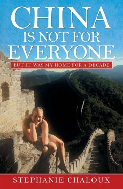 Cover China Is Not for Everyone