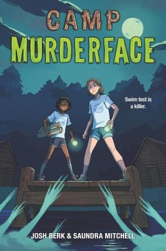 Camp Murderface - Mitchell, Saundra; Berk, Josh