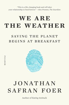 We Are the Weather - Foer, Jonathan Safran