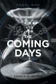 The Coming Days