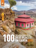 The Rough Guide to the 100 Best Places on Earth 2022