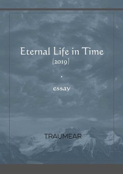 Eternal life in Time - Traumear