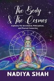 The Body and The Cosmos: Exploring The Astrological, Philosophical, and Physical Connection