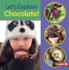 Let's Explore Chocolate! - Colella, Jill