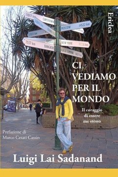 Ci vediamo per il Mondo - Lai Sadanand, Luigi