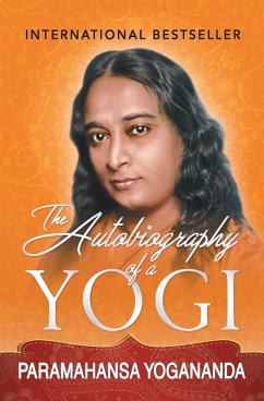 The Autobiography of a Yogi - Yogananda, Paramahansa