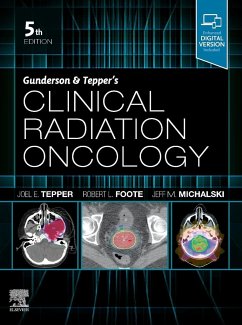 Gunderson and Tepper's Clinical Radiation Oncology - Tepper, Joel E