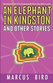 An Elephant in Kingston: and other stories