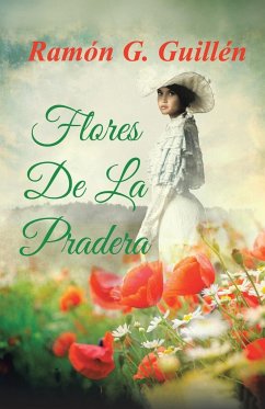 Flores De La Pradera - Guillén, Ramón G.