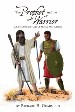 The Prophet and the Warrior - Grabmeier, Richard H.