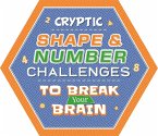Cryptic Shape & Number Challenges to Break Your Brain