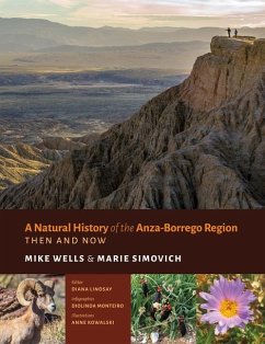 A Natural History of the Anza-Borrego Region - Then and Now - Wells, Mike; Simovich, Marie