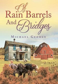 Of Rain Barrels and Bridges - George, Michael