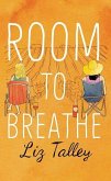 Room to Breathe