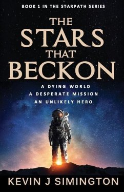 The Stars That Beckon - Simington, Kevin J.
