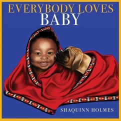 Everybody Loves Baby - Holmes, Shaquinn