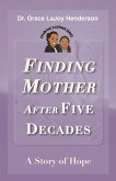 Finding Mother after Five Decades: A Story of Hope