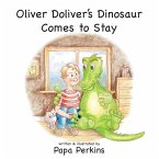 Oliver Doliver's Dinosaur Comes To Stay