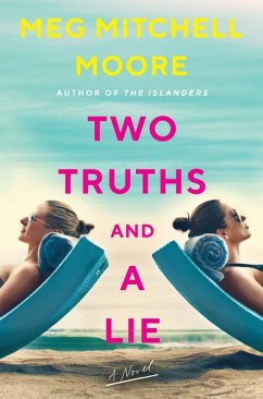 Two Truths and a Lie - Moore, Meg Mitchell