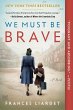 We Must Be Brave - Bild 1