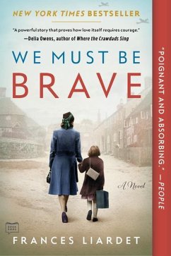 We Must Be Brave - Liardet, Frances