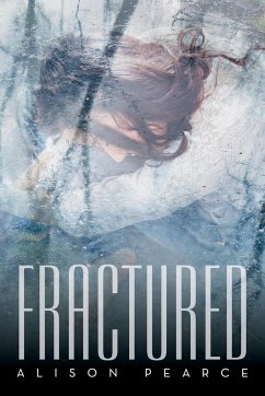 Fractured - Pearce, Alison