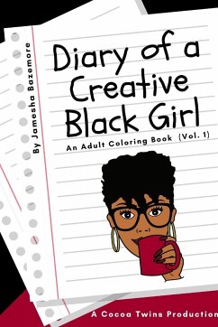 Diary of a Creative Black Girl (Vol. 1) - Bazemore, Jamesha