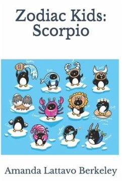 Zodiac Kids: Scorpio - Berkeley, Amanda Lattavo