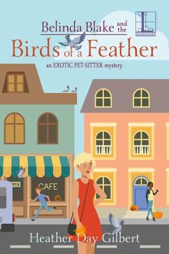 Belinda Blake and the Birds of a Feather - Gilbert, Heather Day