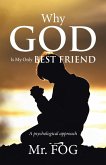 Why God Is My Only Best Friend