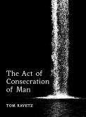 The Act of Consecration of Man