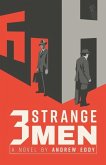 Three Strange Men